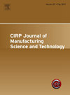 CIRP Journal of Manufacturing Science and Technology杂志封面